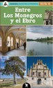 La DPZ edita ‘Entre los Monegros y el Ebro’, la cuarta guía turística de la colección con la que da a conocer sus rutas por la provincia